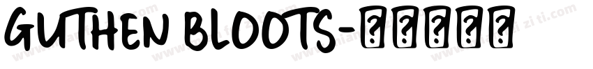 guthen bloots字体转换